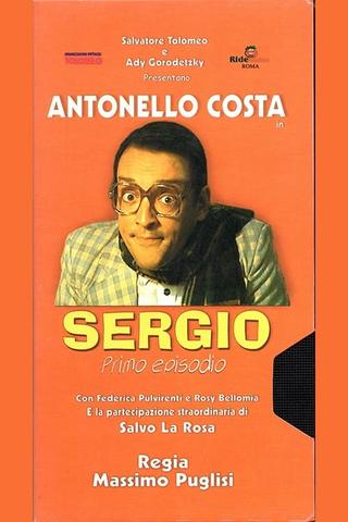 Sergio (Primo Episodio) poster