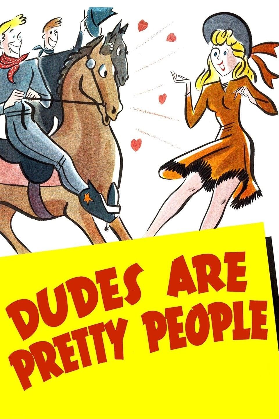 Dudes Are Pretty People poster