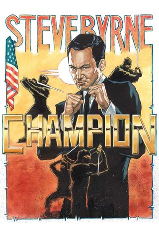 Steve Byrne: Champion poster