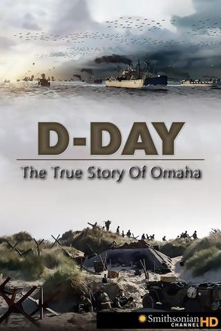 D-Day: The True Story of Omaha poster