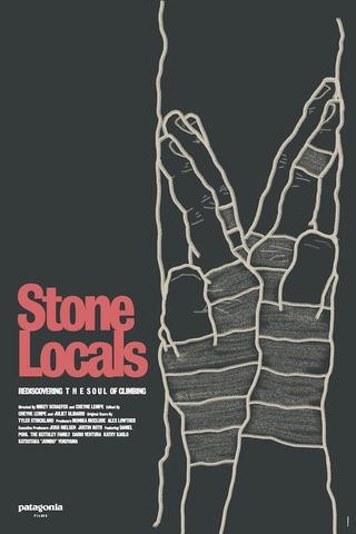Stone Locals - Rediscovering the Soul of Climbing poster