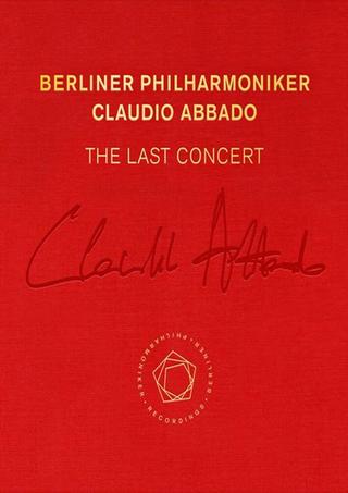 Claudio Abbado: The Last Concert poster