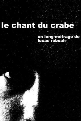 Le Chant du Crabe poster