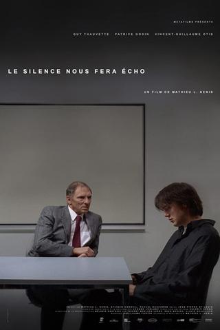 The silence will echo us poster