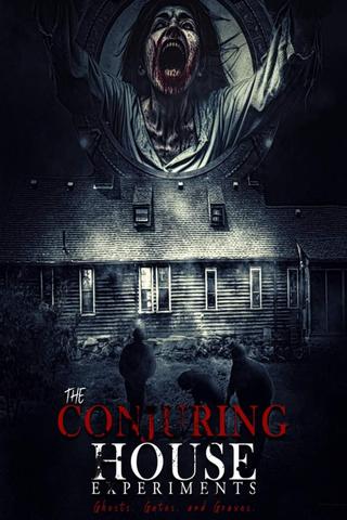 The Conjuring House Experiments poster