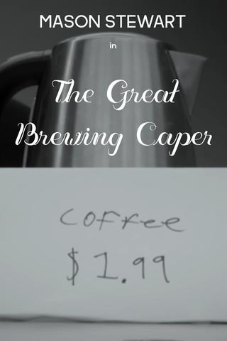 The Great Brewing Caper poster