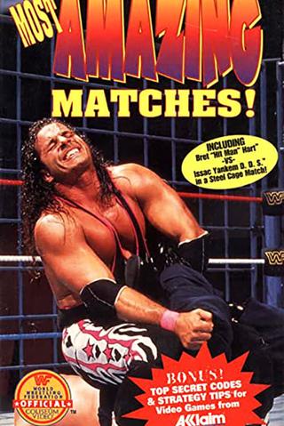 WWE Most Amazing Matches! poster