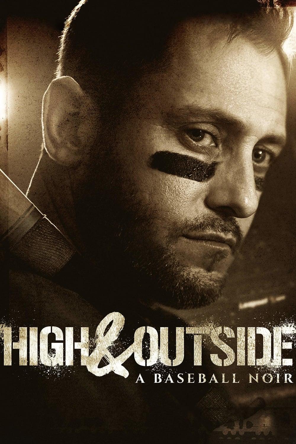 High & Outside: A Baseball Noir poster