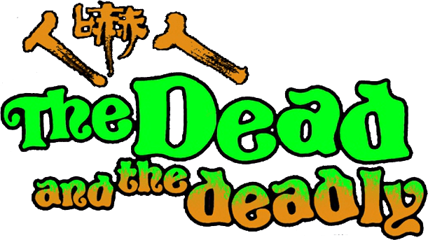 The Dead and the Deadly logo