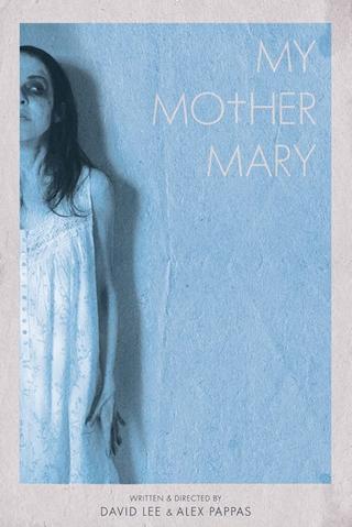 My Mother Mary poster