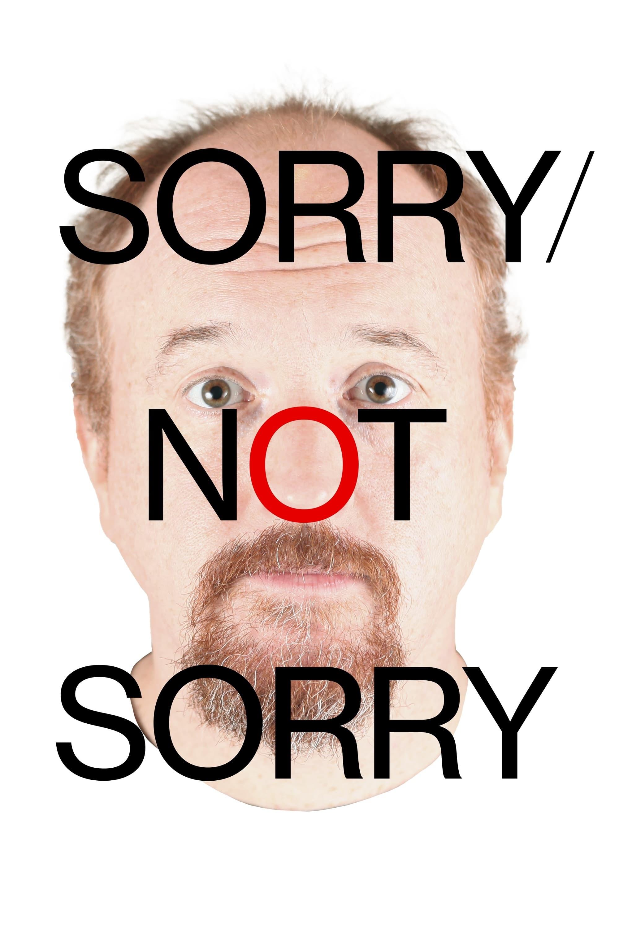 Sorry/Not Sorry poster