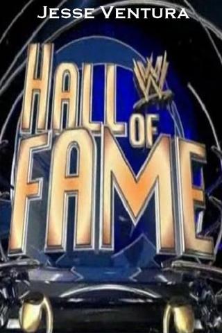 WWE Hall of Fame: Jesse Ventura poster