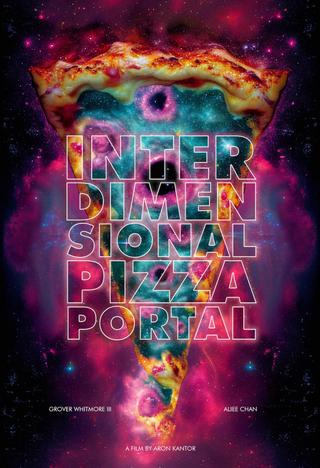 Interdimensional Pizza Portal poster