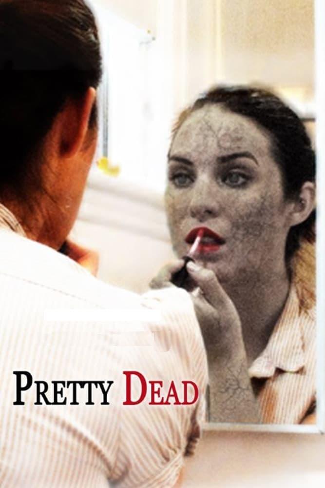 Pretty Dead poster