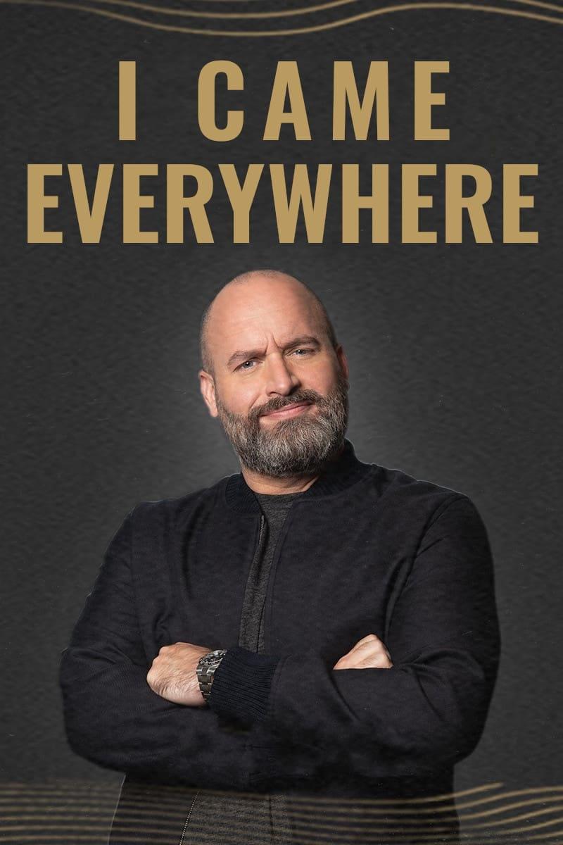 I Came Everywhere poster