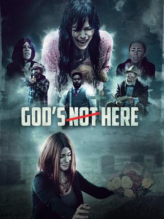 God's Not Here poster