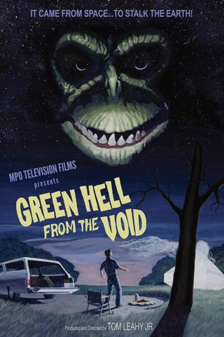 Green Hell From The Void poster