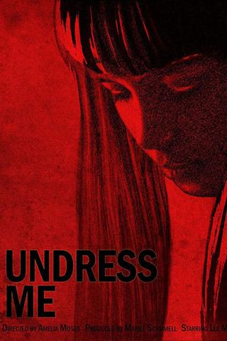 Undress Me poster