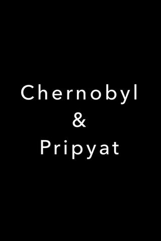 Chernobyl & Pripyat 2007 poster