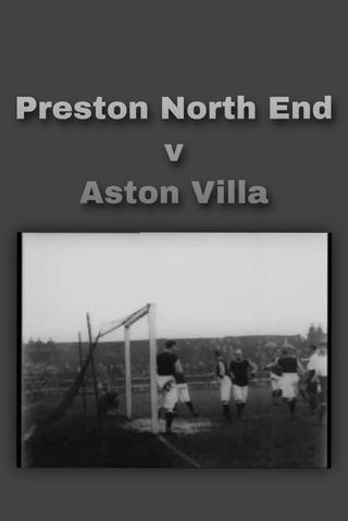 Preston North End v Aston Villa poster