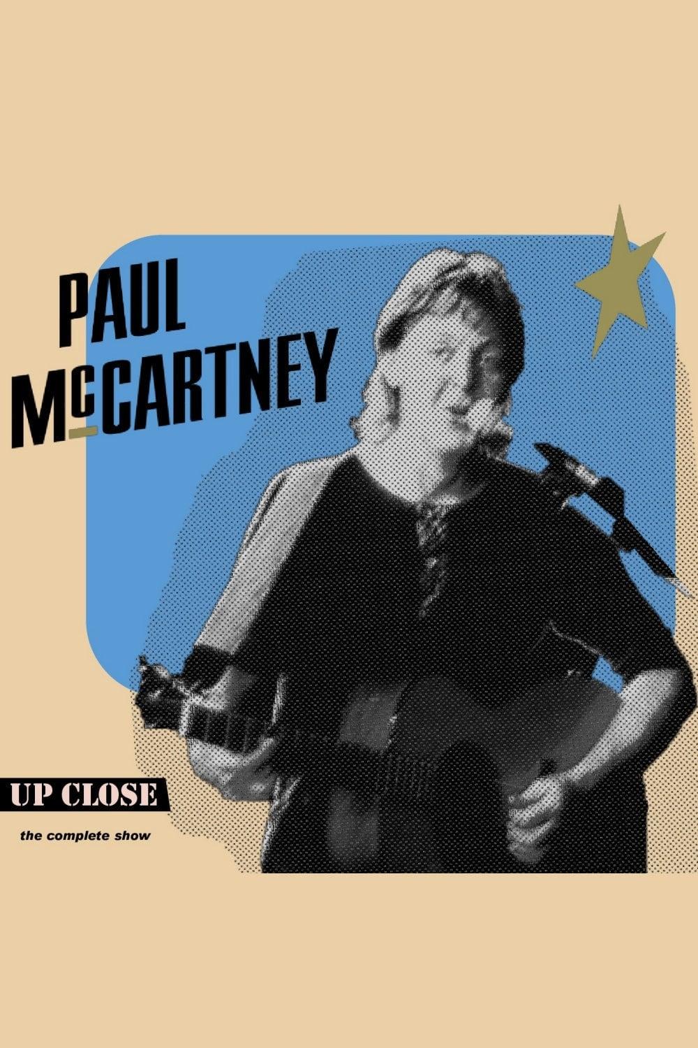 Paul McCartney: The Complete Up Close Rehearsal poster