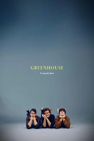 GREENHOUSE poster