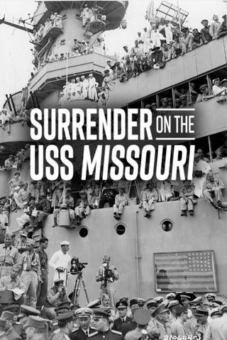 Surrender on the USS Missouri poster