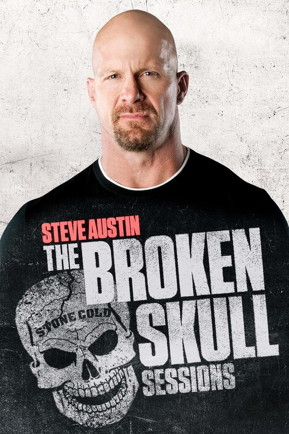 Steve Austin's Broken Skull Sessions poster