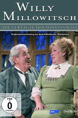 Millowitsch Theater - Die vertagte Hochzeitsnacht poster