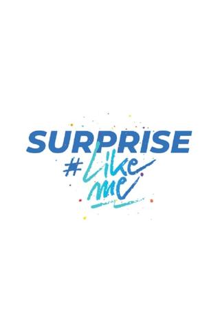 Surprise #LikeMe poster