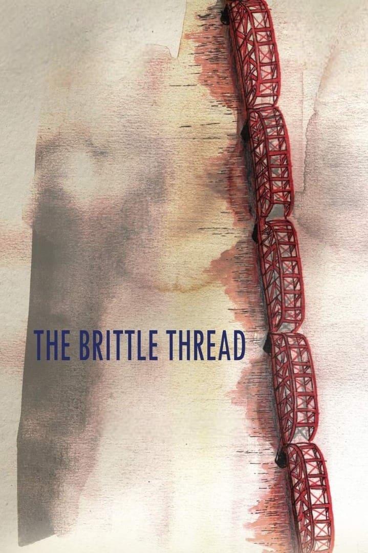 The Brittle Thread poster