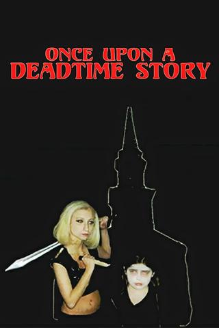 Once Upon a Deadtime Story poster