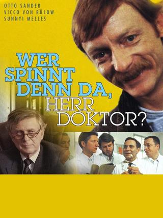 Wer spinnt denn da, Herr Doktor? poster