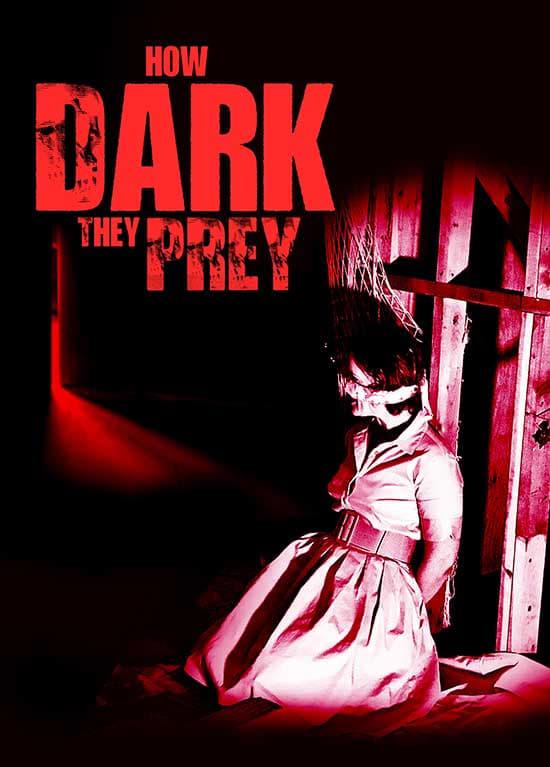 How Dark They Prey poster