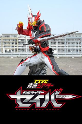 TTFC Direct Theatre: Kamen Rider Saber poster