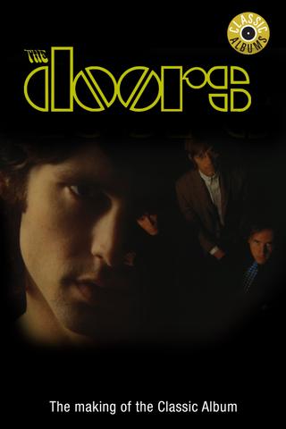 Classic Albums - The Doors poster