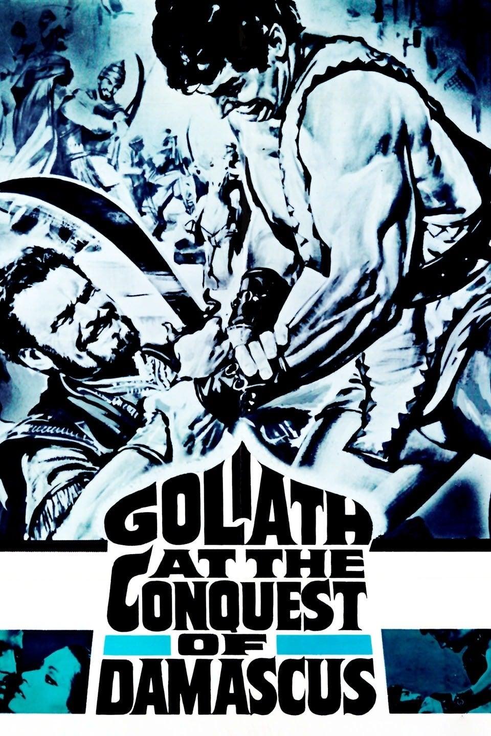 Goliath at the Conquest of Damascus poster