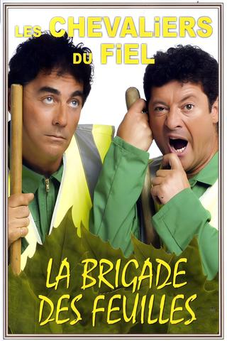 Les Chevaliers du Fiel : La brigade des feuilles poster