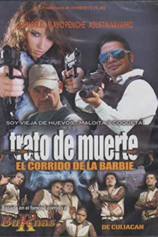 Trato De Muerte: El Corrido De La Barbie poster