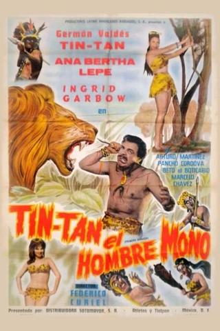 Tin-Tán El Hombre Mono poster