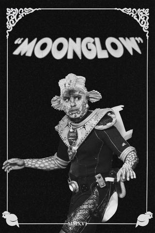 MOONGLOW poster