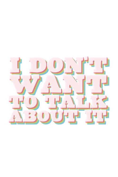 Phil Nichol: I Don't Want To Talk About It poster