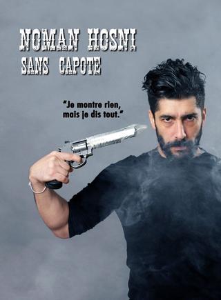 Noman Hosni : Sans Capote poster