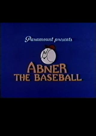 Abner the Baseball poster