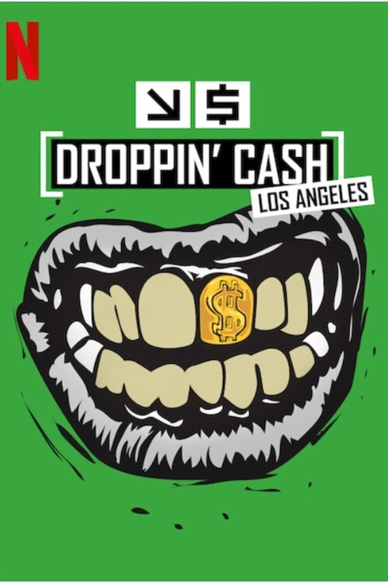 Droppin' Cash: Los Angeles poster