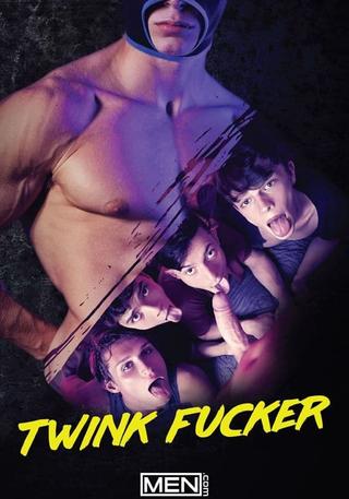 Twink Fucker poster