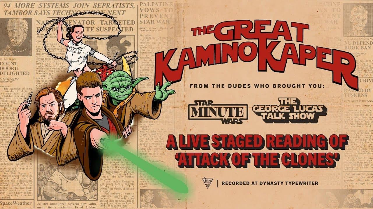 The Great Kamino Kaper: A Live Reading of Attack of the Clones backdrop