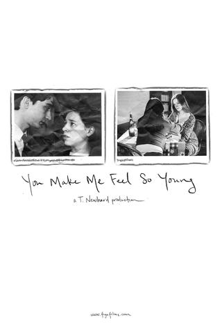 You Make Me Feel So Young poster