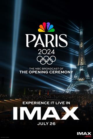 NBC's Paris Olympics Opening Ceremony in IMAX poster