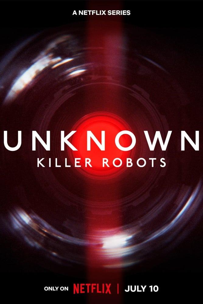 Unknown: Killer Robots poster